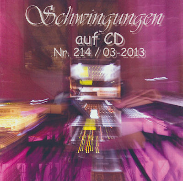 Schwingungen Radio auf CD - Edition Nr.214 03/13