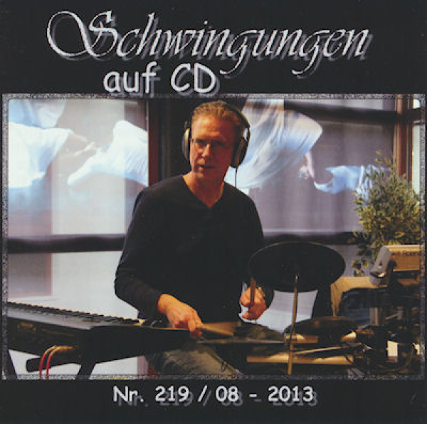 Schwingungen Radio auf CD - Edition Nr.219 08/13