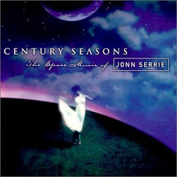 Jonn Serrie - Century Seasons