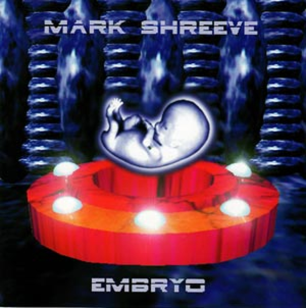 Mark Shreeve - Embryo