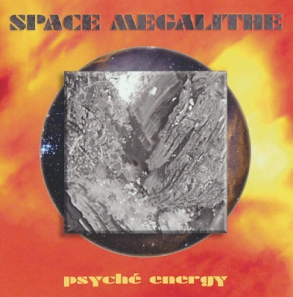 Space Megalithe - Psyche Energy