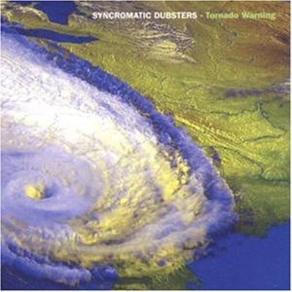 Syncromatic Dubsters - Tornado Warning
