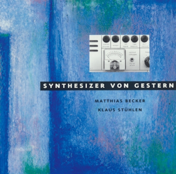 E.M.A.K. - Synthesizer von Gestern Vol. 1