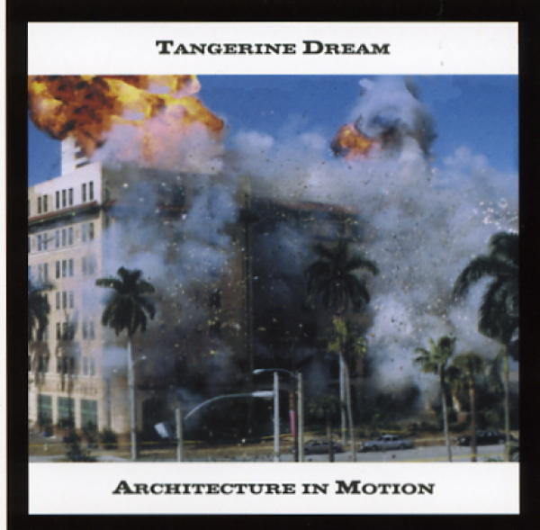 Tangerine Dream - Architecture in Motion