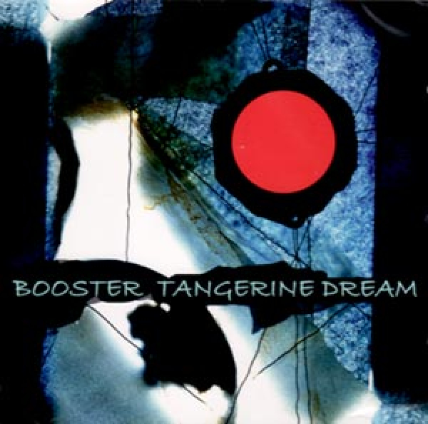 Tangerine Dream - Booster 1 (TDI Version)