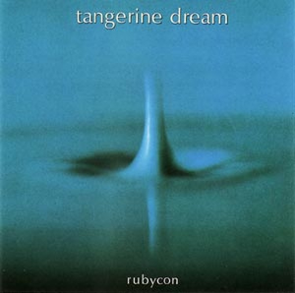Tangerine Dream - Rubycon