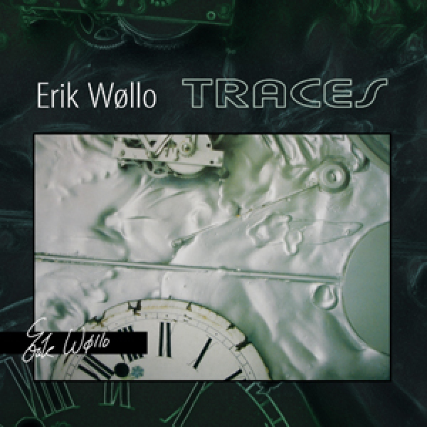 Erik Wollo - Traces / Images of Light / Solstice (all remastered)