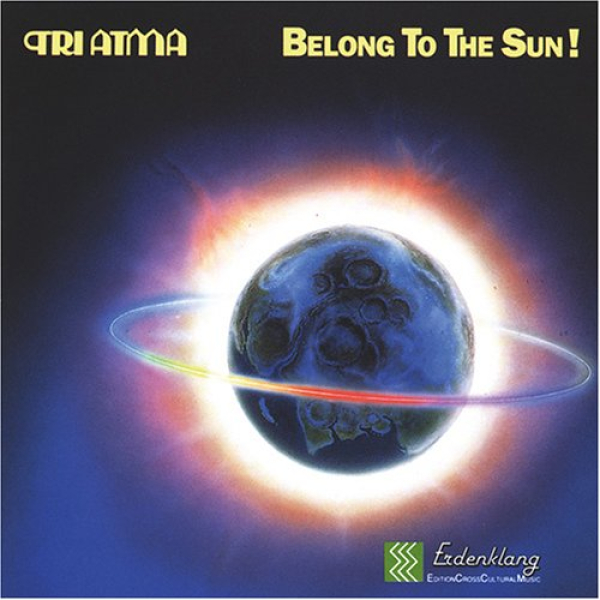 Tri Atma - Belong to the Sun