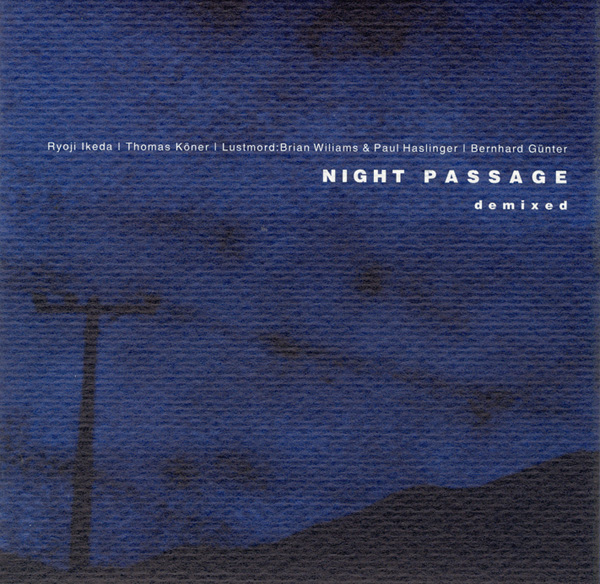 V/A - Night Passage Demixed