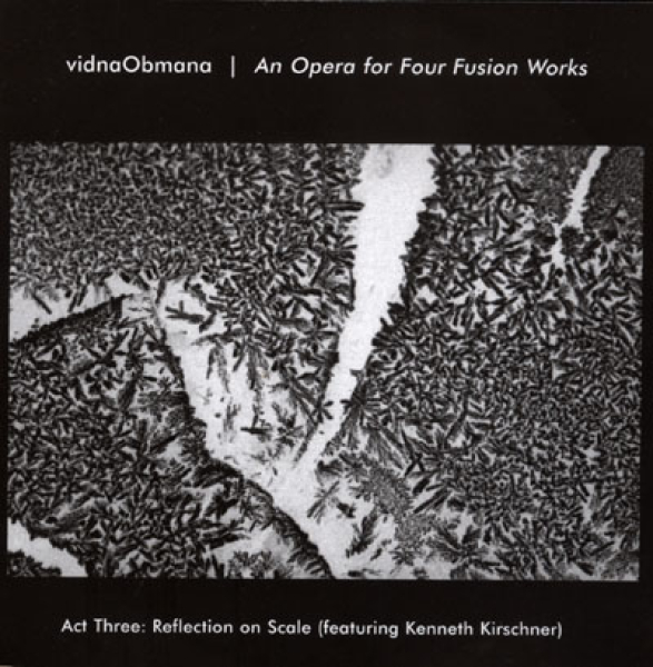 Vidna Obmana - An Opera for Four Fusion Works