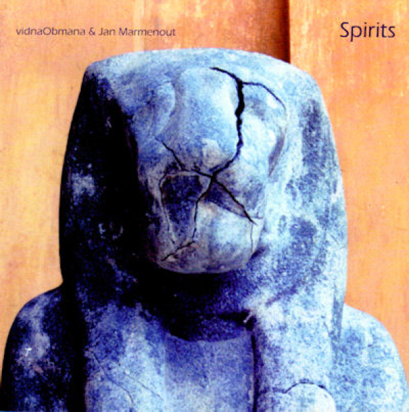 Vidna Obmana + Jan Marmenout - Spirits