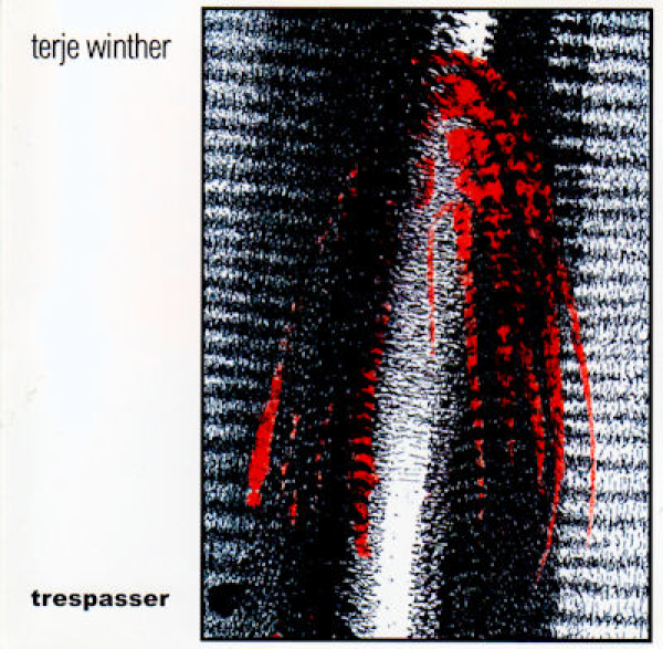 Terje Winther - Trespasser
