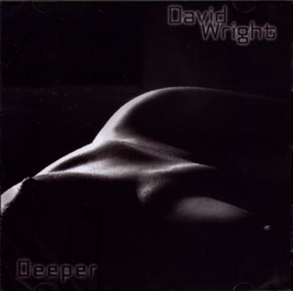 David Wright - Deeper
