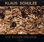 Klaus Schulze - Das Wagner Desaster