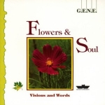 G.E.N.E. - Flowers + Soul