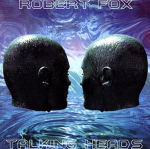 Robert Fox - Talking Heads