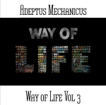 Adeptus Mechanicus - Way of Life Vol. 3