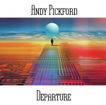 Andy Pickford - Departure