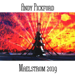 Andy Pickford - Maelstrom 2019