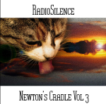 Andy Pickford - RadioSilence - Newton’s Cradle Vol 3