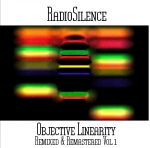 Andy Pickford - RadioSilence - Objective Linearity Remixed And Remastered Vol 1