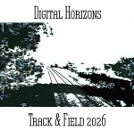 Digital Horizons - Track + Field 2026