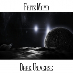 Fritz Mayr - Dark Universe