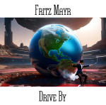 Fritz Mayr - Drive By