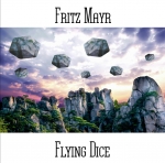 Fritz Mayr - Flying Dice
