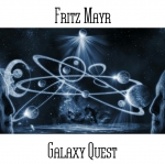 Fritz Mayr - Galaxy Quest