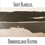 Gert Blokzijl - Denkbeeldige Kusten