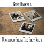 Gert Blokzijl - Upgraded From The Past Vol 1