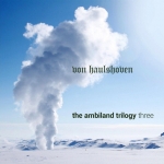 Von Haulshoven - The Ambiland Trilogy (3CD)