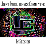 Joint Intelligence Committee ( Paul Nagle & Phil Smillie) - In Session