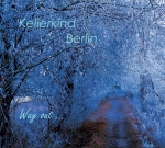 Kellerkind Berlin - Way Out