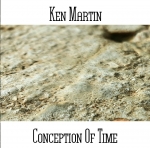 Ken Martin - Conception Of Time