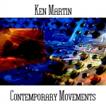 Ken Martin - Contemporary Movements
