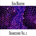 Ken Martin - Dronezone Vol. 2
