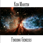 Ken Martin - Finding Genesis