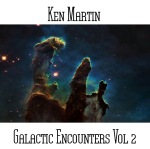 Ken Martin - Galactic Encounters Vol. 2