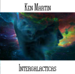 Ken Martin - Intergalacticas