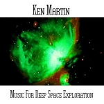 Ken Martin - Music for Deep Space Exploration