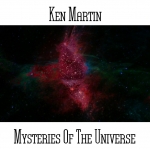 Ken Martin - Mysteries Of The Universe