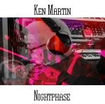 Ken Martin - Nightphase