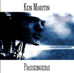 Ken Martin - Passengers