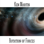 Ken Martin - Rotation Of Forces