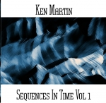 Ken Martin - Sequences in Time Vol. 1