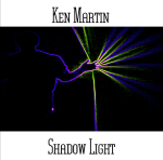 Ken Martin - Shadow Light