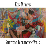 Ken Martin - Surreal Meltdown Vol.2