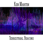 Ken Martin - Terrestrial Beacons